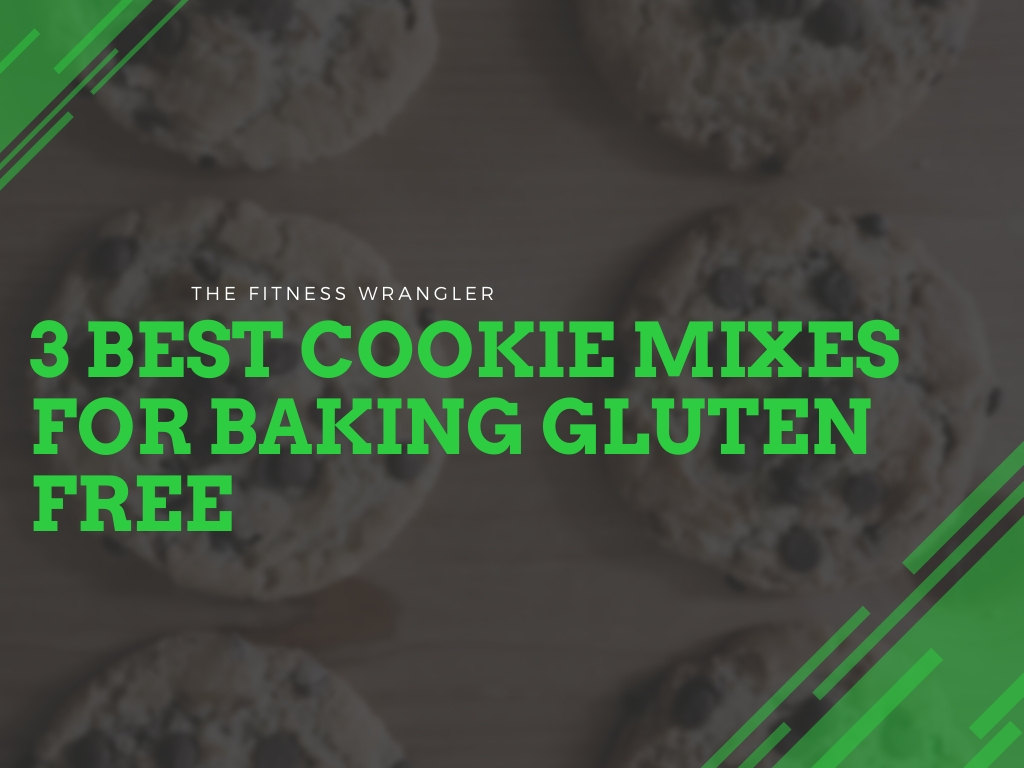 3 Best Cookie Mixes For Baking Gluten Free